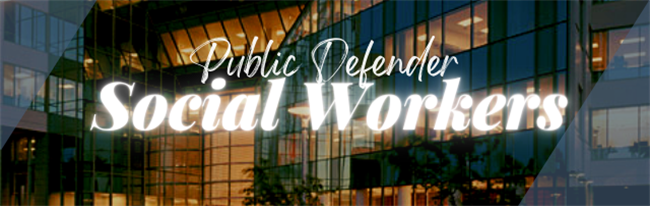 Public Defender's Social Workers